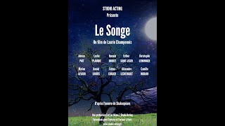 LE SONGE un film Studio Acting [upl. by Danie]