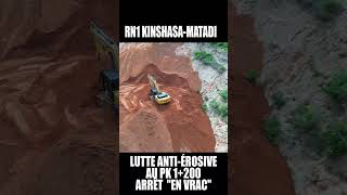 LUTTE ANTIÉROSIVE À LA RN1 KINSHASAMATADI [upl. by Stanway]