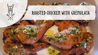 Herb Roasted Chicken with Gremolata [upl. by Idur]