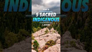 Top 5 Sacred Indigenous Lands in America  Spiritual and Cultural Treasures nativeamericanculture [upl. by Ahsitaf]