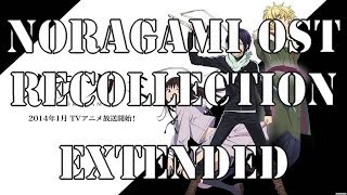 Noragami OST  Recollection Extended [upl. by Lawlor]