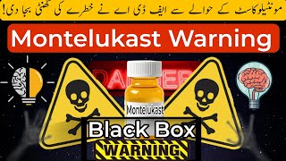 Montelukast Safety Alert Black Box Warning by FDA  Dr Aamir Malik [upl. by Nylecoj12]