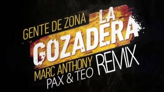 Gente De Zona  La Gozadera  DJs Pax amp Teo Remix  AFRO 2015 [upl. by Ailaza174]