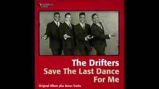 THE DRIFTERS quotSAVE THE LAST DANCE FOR MEquot 1960 VERY NEW FULL BALANCED STEREO REMIX 2024 [upl. by Wells]