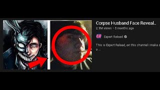 Corpse Husband Face Reveal [upl. by Eimoan723]