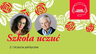 Jak radzić sobie z kłótniami o politykę Uczucia polityczne  Szkoła uczuć z Bogdanem de Barbaro [upl. by Ahsieki]