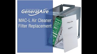 GeneralAire® MACL Air Cleaner Filter Replacement [upl. by Anaya622]