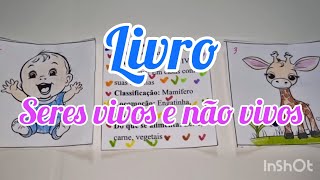 Livro dos SERES VIVOS amp NÃO VIVOS [upl. by Ianaj]