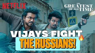 Thalapathy Vijay amp Son FIGHT OFF Russian Gangsters🔥 The Greatest Of All Time  Netflix India [upl. by Asiat814]