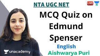 MCQ Quiz on Edmund Spenser  English  Unacademy Live  NTA UGC NET  Aishwarya Puri [upl. by Alisun]