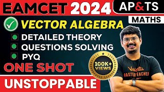 Complete VECTOR ALGEBRA One Shot in తెలుగు  Maths  EAMCET 2024  Telangana and AP  Goutham Sir [upl. by Farny]