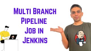 Jenkins Tutorial For Beginners  Multi Branch Pipeline Job in Jenkins [upl. by Marilin]