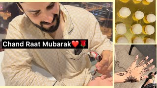 Hamari Chand Raat ❤️  Mitha Bnaya  Mehandi Lgwai ❤️  Dietitian Aqsa Vlogs [upl. by Nnayrrehs]