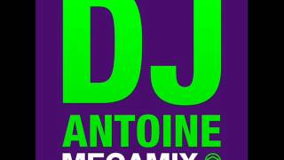 DJ Antoine DJ Antoine Megamix Official Upload [upl. by Atteirneh781]