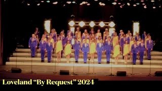 Loveland By Request 2024  Beavercreek Midwest Show Choir Classic [upl. by Marpet]