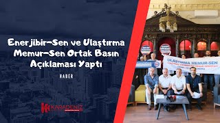 EnerjibirSen ve Ulaştırma Memur Sen Ortak Basın Açıklaması Yaptı [upl. by Sugna]