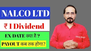 NALCO ₹ 1 DIVIDEND 2023 EX DATE कब है PAYOUT DATE क्या है  NALCO STOCK DIVIDEND DETAILS  Nalco Ltd [upl. by Giacinta]