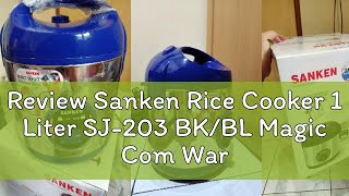 Review Sanken Rice Cooker 1 Liter SJ203 BKBL Magic Com Warna Random [upl. by Anirdua]