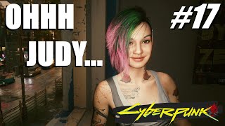 OHHH JUDY 😊  Cyberpunk 2077 Lets Play NOMADE 17 [upl. by Gati882]