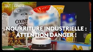 Nourriture industrielle  attention danger [upl. by Artenra]