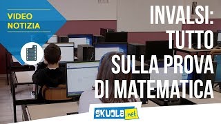 Test Invalsi 2018 tutto sulla prova di matematica [upl. by Eerbua820]