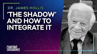 THE SHADOW amp HOW TO INTEGRATE IT  Dr James Hollis 48 [upl. by Neoma]