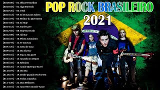 Pop Rock Nacional 2021  O Melhor do Pop Rock Nacional  Musicas Pop Rock Nacional Mais Tocadas [upl. by Samuele]