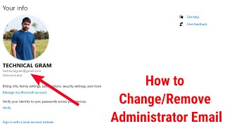 How to Remove amp Change Your Administrator EmailMicrosoft Email in Windows 1011 [upl. by Dudden133]