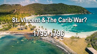 YurumieSt Vincent quotCarib British Conversos amp Moriscos War 17951796 [upl. by Dellora516]