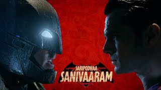 Batman v Superman meets Saripodhaa Sanivaaram  Jakes Bejoy batmanvsuperman saripodhaasanivaaram [upl. by Ilajna]