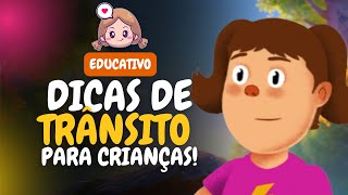 5 Dicas de Segurança no Trânsito para CRIANÇAS 🚦🚸 [upl. by Ellah]