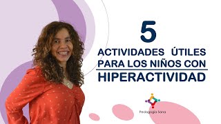 5 actividades útiles para niños con hiperactividad [upl. by Ludlew542]