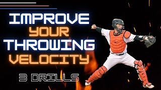 3 Drills To Improve Throwing Velocity  Throwing Drills for Catchers [upl. by Komsa]