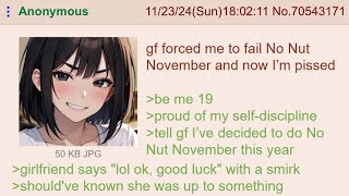 Girlfriend Forced Me To Fail No Nut November ─ 4Chan Greentext Stories [upl. by Camilo]