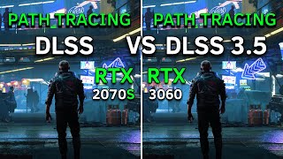 Cyberpunk 2077 20 Path Tracing DLSS 35 Ray Reconstruction Comparison  RTX 2070 SUPER vs RTX 3060 [upl. by Ahsats583]