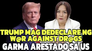 TRUMP MAG DECLARE NG WR ON DRGS GARMA ARESTADO SA US [upl. by Dewees794]