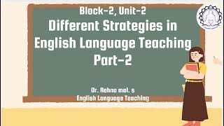 SGOU Block2 Unit2 Different Strategies in English Language Teaching Part2 MA English ELT [upl. by Alamak]