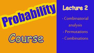 Combinatorial analysis  Lecture 2  Probability Course [upl. by Imat]