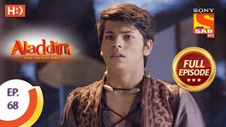 Aladdin  Ep 68  Full Episode  19th November 2018 [upl. by Tedman]