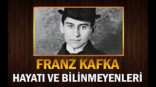 Büyük Yazar FRANZ KAFKA nın Hüzünlü Hayatı ve Bilinmeyenleri [upl. by Verner]