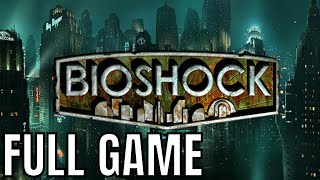 Bioshock  Full Game Walkthrough No Commentary Longplay [upl. by Asemaj]