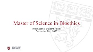 Master of Science in Bioethics Program  International Student Panel [upl. by Kiona574]