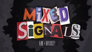 Xuitcasecity amp Alone  Mixed Signals Official Lyric Video [upl. by Ihab]