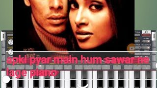 AAP ke Pyar Mein hum sawar ne lage Piano tuturial [upl. by Madonna874]