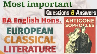 Sophocles Antigone  European Classical Literature  Most Expected past year question answers [upl. by Myranda336]