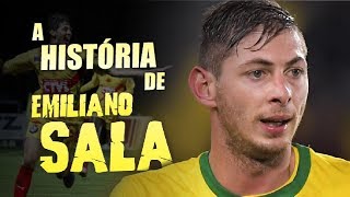 Conheça toda a HISTÓRIA de EMILIANO SALA [upl. by Penthea]