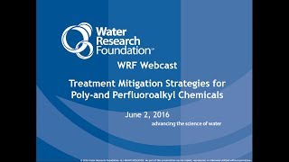 Treatment Mitigation Strategies for Poly and Perfluorinated Chemicals1 [upl. by Annohsal850]