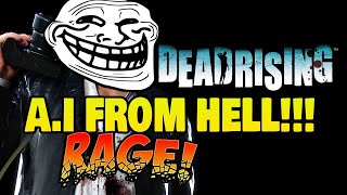 WORST AI IN GAME HISTORY Dead Rising Rage Montage [upl. by Atirehc]