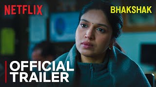 Bhakshak  Official Trailer  Bhumi Pednekar Sanjay Mishra Aditya Srivastava amp Sai Tamhankar [upl. by Adrien]