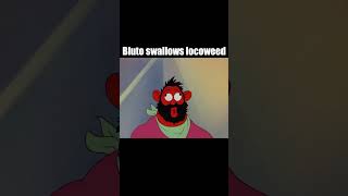 Bluto swallows Locoweed shorts popeye cartoon funny funnyvideo funnyvideos crazy [upl. by Adelheid729]